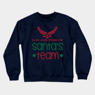 Best Gift for Christmas - U.S. Air Force Santa's Team Crewneck Sweatshirt